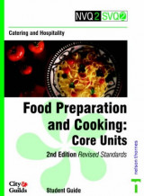 SVQ2 Catering and Hospitality: Core Units: Food Preparation and Cooking (NVQ2 SVQ2 Catering & Hospitality)