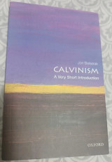 Calvinism: A Very Short Introduction