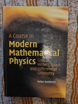 A Course in Modern Mathematical Physics