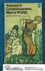 Woman's Consciousness, Man's World