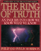 The Ring of Truth - An inquiry into how we know what we know