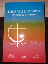 Your Will Be Done, Orthodoxy in Mission