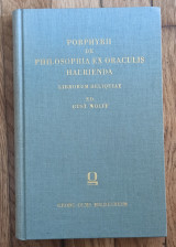Porphyrii de philosophia ex oraculis hauriend. Librorum reliquiae (δίγλωσσο λατινικά- ελληνικά)