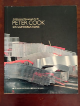 Peter Cook Six Conversations, architectural monographs No 28