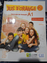 Jus d'orange 2 Livre pour le professeur: Livre du Professeur tout-en-un