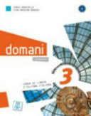 Domani : corso di lingua e cultura italiana : [con eserciziario] : [A1-B1]