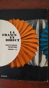 La France En Direct Cahier D'Exercices Preparatoires Dossiers 1 & 8