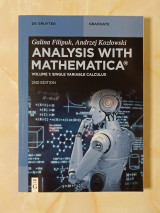 Analysis with Mathematica, Volume 1: Single Variable Calculus, 2nd Edition