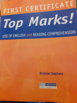 First Certificate Top Marks Use of English and Reading Comprehension