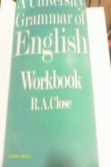 A University Grammar of English: Workbk