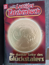 Lustiges Taschenbuch - Die dunkle Seite des Glückstalers