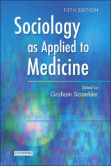 Sociology as applied to medicine