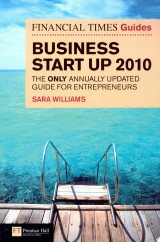 The Financial Times Guide to Business Start Up 2010