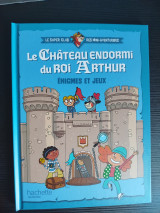 Le château endormi du roi Arthur