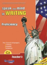 Speak Your Mind In Writing 6 C2 Teacher's Book