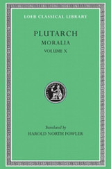 (h/b) Plutarch: Moralia (volume X)