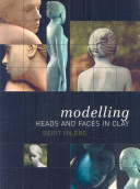 Modelling Heads and Faces in Clay
