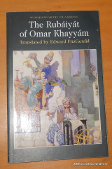 The Rubaiyat of Omar Khayyam