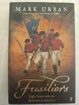 Fusiliers/ Eight Years with the Redcoats in America