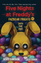 Into the Pit (Five Nights at Freddy's- Fazbear Frights #1)