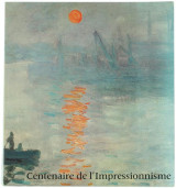 Centenaire de l' Impressionnisme