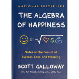 The Algebra of Happiness: Notes on the Pursuit of Success, Love, and Meaning