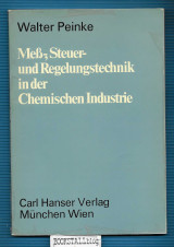 Mess-, Steuer- und Regelungstechnik in der Chemischen Industrie