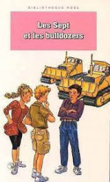 Les Sept et les bulldozers