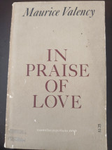 In praise of love