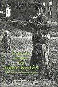 Ο μαγικός κόσμος του Andre Kertesz