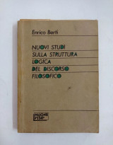 Nuovi Studi sulla Struttura Logica del Discorso Filosofico