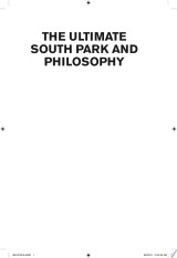 The Ultimate South Park and Philosophy