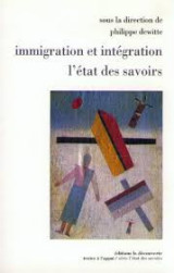 Immigration et integration. L'etat des savoirs