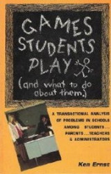 GAMES STUDENTS PLAY (And What To Do About Them)