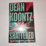 Shattered