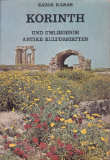 Korinth und Umliegende Antike Kulturstatten