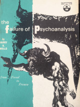 The Failure of Psychoanalysis