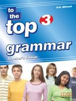 To the Top 3: Grammar Teacher's Book