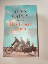 Das Leben ist gut