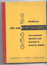 Life with the Taylors - Conversational narrative and exercises in american english