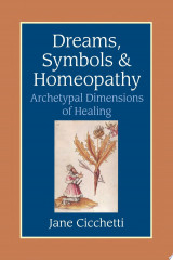 Dreams, Symbols, and Homeopathy