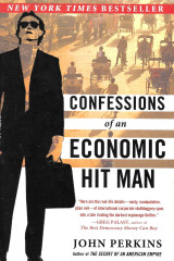 Confessions of an Economic Hit Man