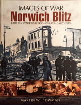 Norwich Blitz (Images of War)
