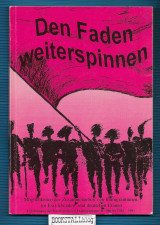 Den Faden weiterspinnen : Moglichkeiten der Zusammenarbeit von Immigrantinnen, im Exil-Lebenden und deutschen Frauen