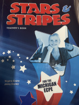 Stars and Stripes for the Michigan ECPE - Teacher’s book