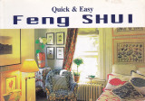 Quick & Easy Feng Shui