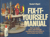 Reader's Digest Fix - It Yourself Manual