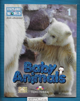 Baby Animals : Explore our World – CLIL Reader – level 1