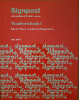 Signpost: A foundation English Course Teacher's Book 1