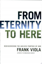 From Eternity to Here